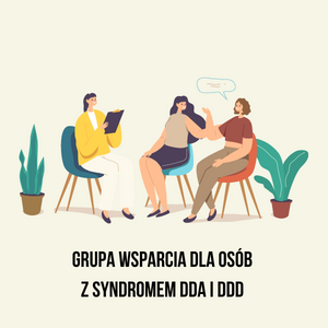 Grupa wsparcia dla osób z syndromem DDA i DDD
